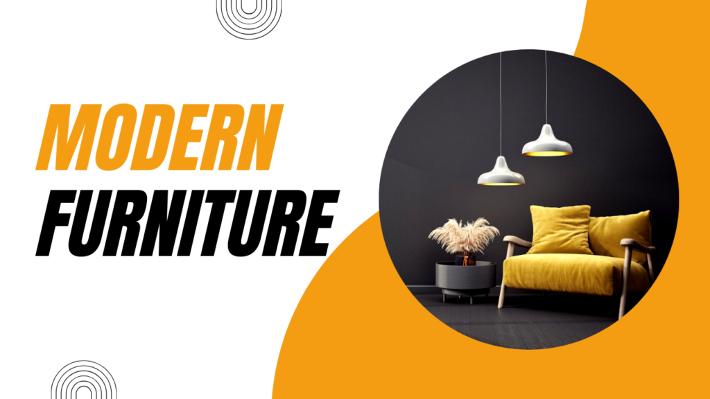 Modern Furniture